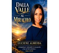 Dalla Valle al Miracolo