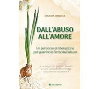 Libri Orantes Eugenia - Dall'abuso All'amore
