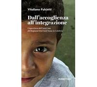 Dall'accoglienza all'integrazione. L'esperienza del Cara Casa del Regional Hub Sant'Anna in Calabria