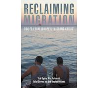 Dallal Stevens Nick Vaughan-Williams Vicki Squire Ni Reclaiming Migr (Tascabile)