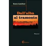 Dall'alba al tramonto
