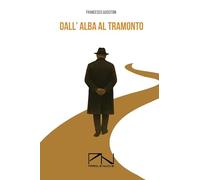 Dall'alba al tramonto