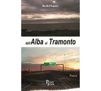 Dall'alba al tramonto