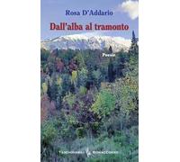 Dall'alba al tramonto