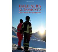 Dall'alba al tramonto. Vite vissute in emergenza - 2022 - StreetL