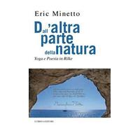 Dall'altra parte della natura. Yoga e poesia in Rilke