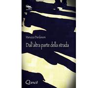 Dall'altra parte della strada