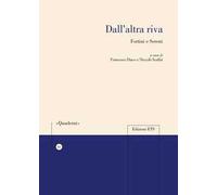 Dall'altra riva. Fortini e Sereni