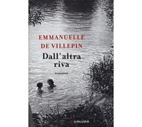 Dall'altra riva - Villepin Emmanuelle de