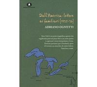 Dall'America: lettere ai familiari (1925-26)