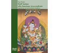 Dall'anima alla funzione trascendente. Appunti per un'epistemologia junghiana
