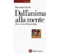 Dall'anima alla mente. Breve storia della psicologia