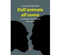 Dall'animale all'uomo. Le invarianti nell'evoluzione delle specie