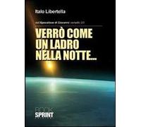 Dall'Apocalisse di Giovanni: versetto 3/3. Verrò come un ladro nella notte...