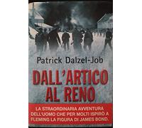 Dall'Artico al Reno. La straordinaria avventura di un agente speciale inglese nella seconda guerra mondiale