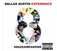 Dallas Austin Experiment - 8dazeaweakend