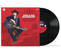 Dallas Burrow – The Way The West Was Won – Vinile LP 12"