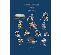 Dallas Cowboys And The NFL Vol 1