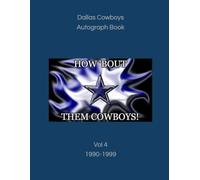 Dallas Cowboys Autograph Book Vol 4
