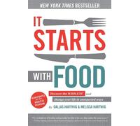 Dallas Hartwig Melissa Hartwig It Starts With Food (Tascabile)