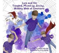 Dallas Henslee Luis and His Tangled, Mixed-up, Sticky, Wobbly Web of (Tascabile)