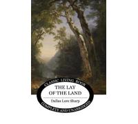 Dallas Lore Sharp The Lay of the Land (Tascabile)