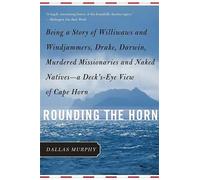 Dallas Murphy Rounding the Horn (Tascabile)