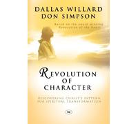 Dallas Willard and Don Simpson Revolution of character (Tascabile)