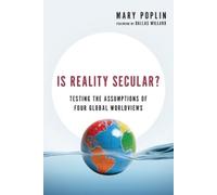 Dallas Willard Is Reality Secular? - Testing the Assumptions of Fou (Tascabile)