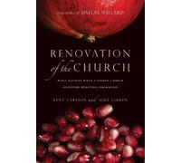 Dallas Willard Renovation of the Church - What Happens When a Seeke (Tascabile)