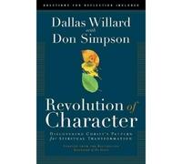 Dallas Willard Revolution of Character (Tascabile)