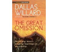 Dallas Willard THE GREAT OMISSION (Tascabile)