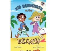Dallas Woodburn Kid Scientists at the Beach (Tascabile)