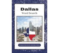 Dallas Word Search Book: Word Searches with Easy to Read Print about Dallas Streets, Buildings, Neighborhoods, and More | 6x9 inches, 110 pages | 50+ ... Gift for Vacations, Holidays and Free Times