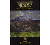 Dall'assoluto alla realtà. Teodicea e ontogenesi nella Weltalterphilosophie schellinghiana
