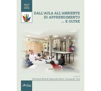 Dall'aula all'ambiente di apprendimento .. e oltre