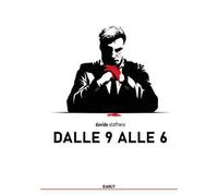 Dalle 9 alle 6