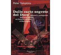 Dalle carte segrete del Duce