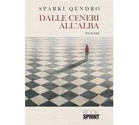 Dalle ceneri all’alba