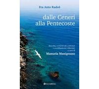 Dalle ceneri alla Pentecoste