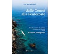 Dalle ceneri alla Pentecoste