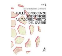 Dalle conoscenze scientifiche all'accrescimento del sapere