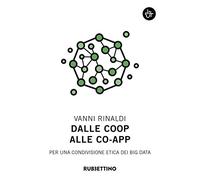 Dalle coop alle co-app. Per una condivisione etica dei big data