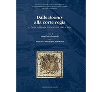 Dalle Domus alla Corte Regia. S. Giulia di Brescia. Gli scavi dal 1980 al 1992