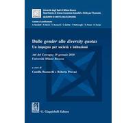Dalle gender alle diversity quotas. Un impegno per società e istituzioni