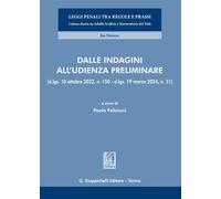 Dalle indagini all'udienza preliminare - Garuti Giulio, Procaccino Angela,...