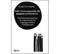 Dalle neovanguardie alle maniere postmoderne