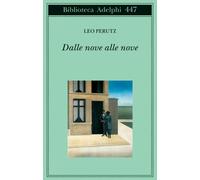 Dalle nove alle nove - Perutz Leo