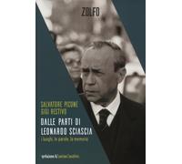 Dalle parti di Leonardo Sciascia. I luoghi, le parole, la memoria - Picone...