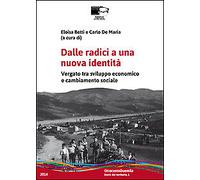 Dalle radici a una nuova identità. Vergato tra sviluppo economico e cambiamento